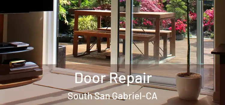  Door Repair South San Gabriel-CA